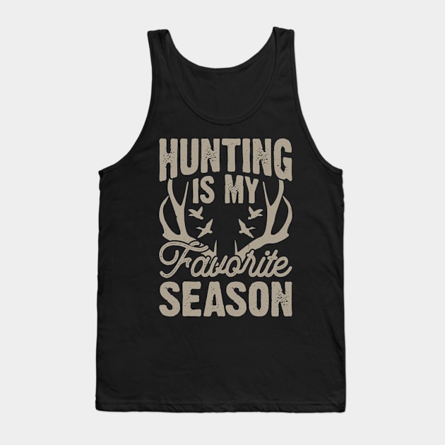 Hunting Is My Favorite Season T shirt For Women Tank Top by QueenTees